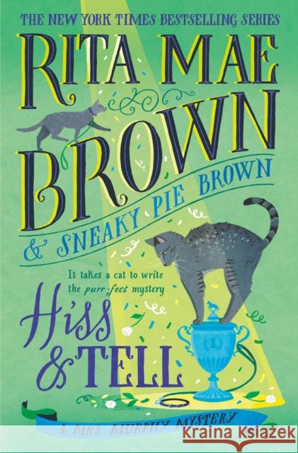Hiss & Tell Rita Mae Brown 9780593357545
