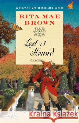 Lost & Hound Rita Mae Brown 9780593357590