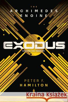 Exodus: The Archimedes Engine Peter F. Hamilton 9780593357682 Random House Worlds