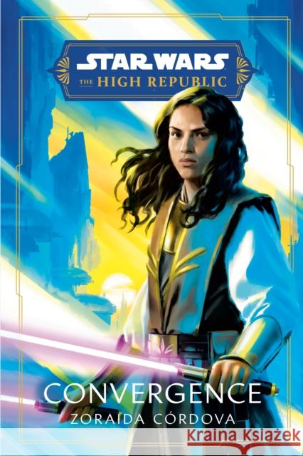 Star Wars: Convergence (The High Republic) Zoraida Cordova 9780593358658