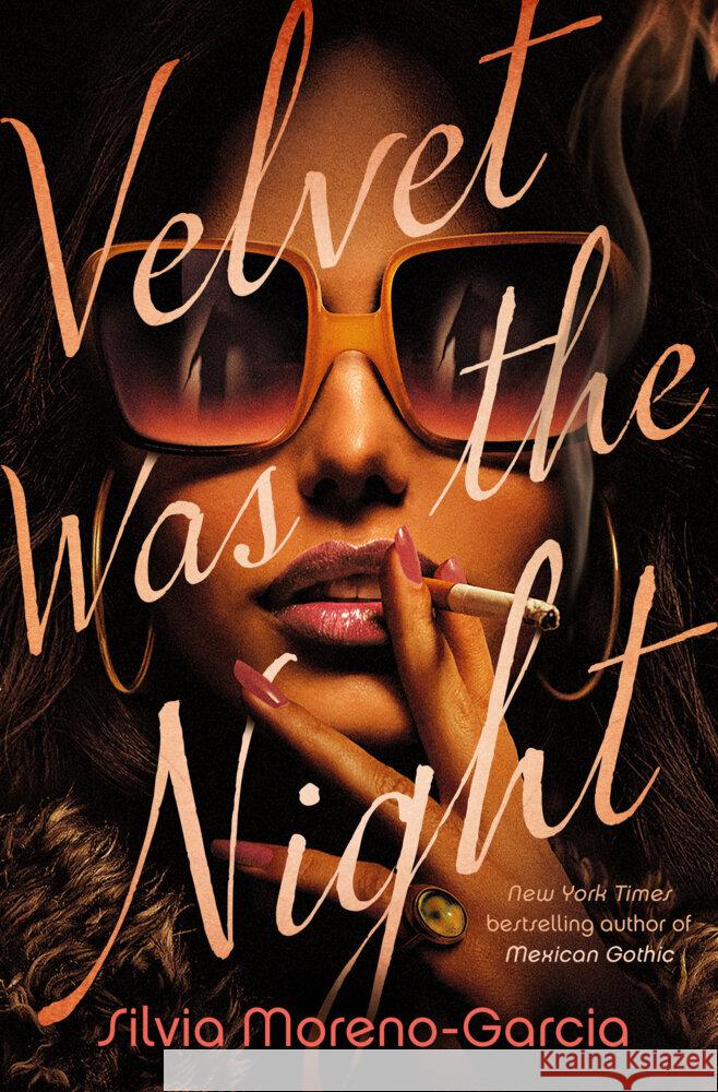 Velvet Was the Night: A Novel Silvia Moreno-Garcia 9780593359808