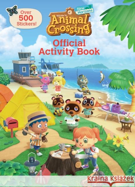 Animal Crossing New Horizons Official Activity Book (Nintendo) Foxe, Steve 9780593373644 Random House USA Inc