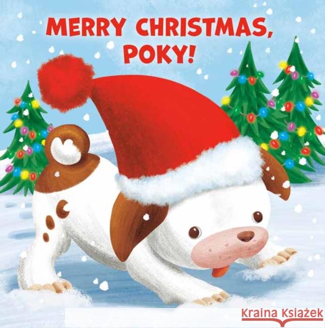 Merry Christmas, Poky! Andrea Posner-Sanchez Sue Dicicco 9780593373934 Golden Books