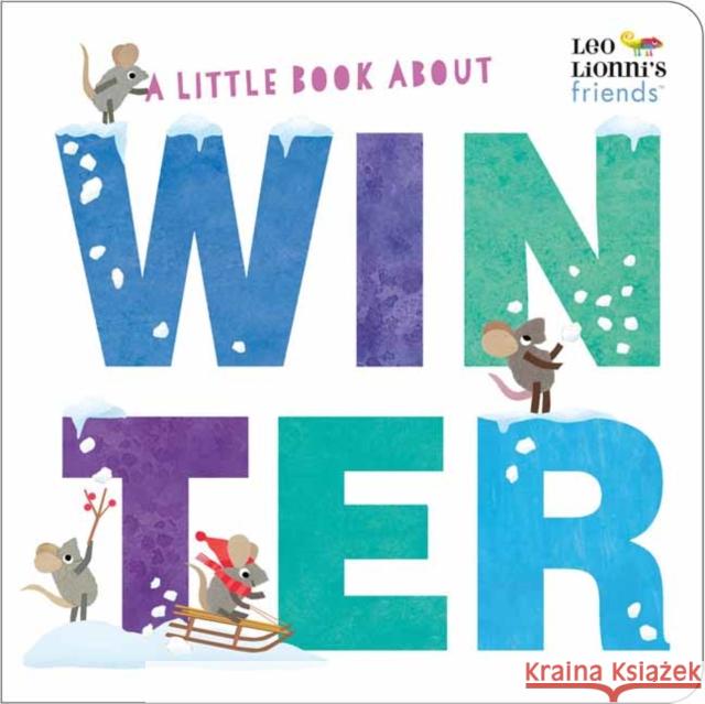 A Little Book About Winter Leo Lionni 9780593374740