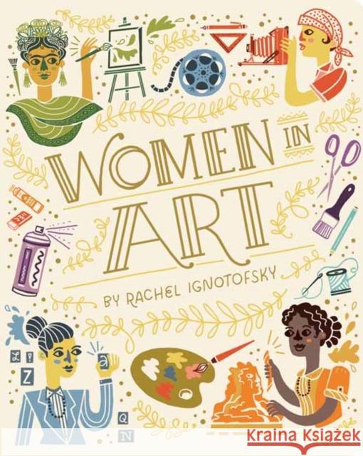 Women in Art Rachel Ignotofsky 9780593377666 Crown Books for Young Readers