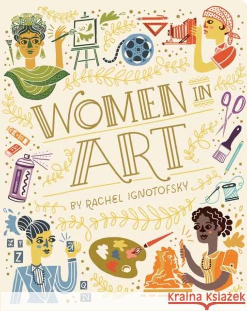 Women in Art Rachel Ignotofsky 9780593377666 Random House USA Inc