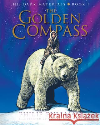 His Dark Materials: The Golden Compass Illustrated Edition Philip Pullman Chris Wormell 9780593377710 Alfred A. Knopf Books for Young Readers