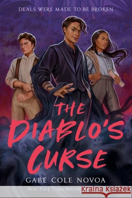 The Diablo's Curse Gabe Cole Novoa 9780593378083 Random House USA Inc