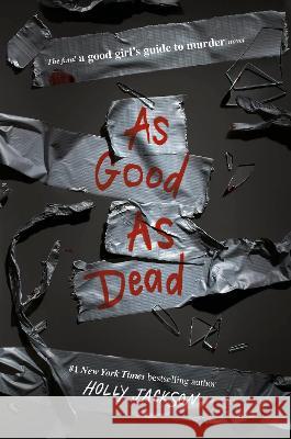 As Good as Dead: The Finale to a Good Girl\'s Guide to Murder Holly Jackson 9780593379882 Ember
