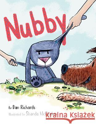Nubby Dan Richards Shanda McCloskey 9780593381106 Alfred A. Knopf Books for Young Readers