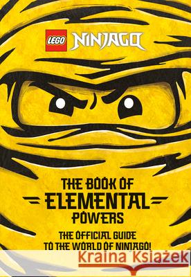 The Book of Elemental Powers (LEGO Ninjago) Random House, Random House 9780593381335 Random House USA Inc
