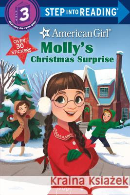 Molly's Christmas Surprise (American Girl) Lauren Clauss Melissa Manwill 9780593381960 