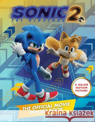 Sonic the Hedgehog 2: The Official Movie Poster Book Penguin Young Readers Licenses 9780593387375 Penguin Young Readers Licenses