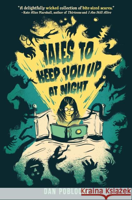 Tales to Keep You Up at Night Dan Poblocki Marie Bergeron 9780593387498 Penguin Putnam Inc