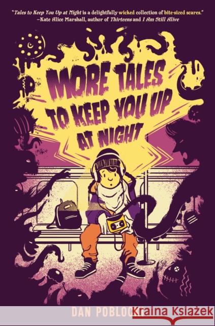 More Tales to Keep You Up at Night Dan Poblocki Marie Bergeron 9780593387504 Penguin Putnam Inc