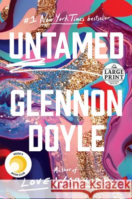 Untamed Glennon Doyle 9780593400470 Random House Large Print Publishing