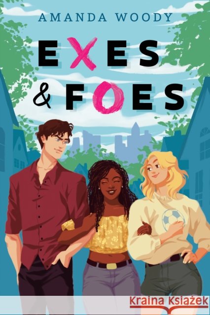 Exes & Foes Amanda Woody 9780593403143