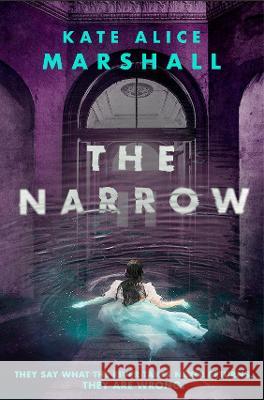 The Narrow Kate Alice Marshall 9780593405147 Viking Books for Young Readers