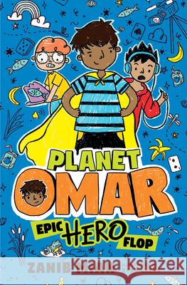 Planet Omar: Epic Hero Flop Zanib Mian Kyan Cheng 9780593407172