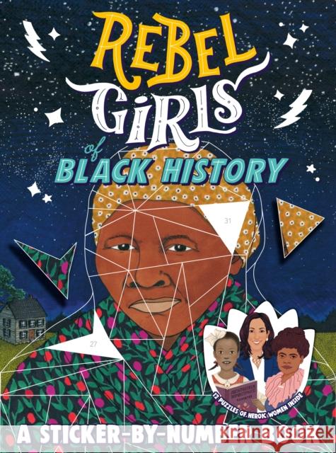 Rebel Girls of Black History: A Sticker-by-Number Book Rebel Girls 9780593407417