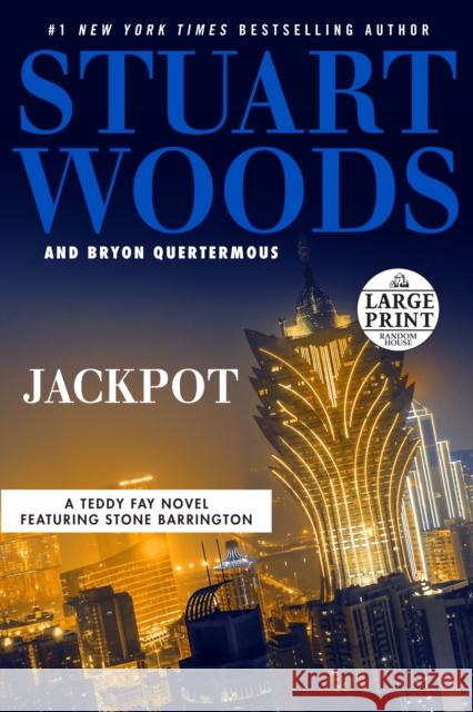 Jackpot Stuart Woods Bryon Quertermous 9780593414163 Random House Large Print Publishing