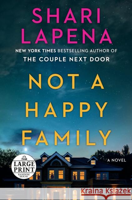 Not a Happy Family Shari Lapena 9780593414200