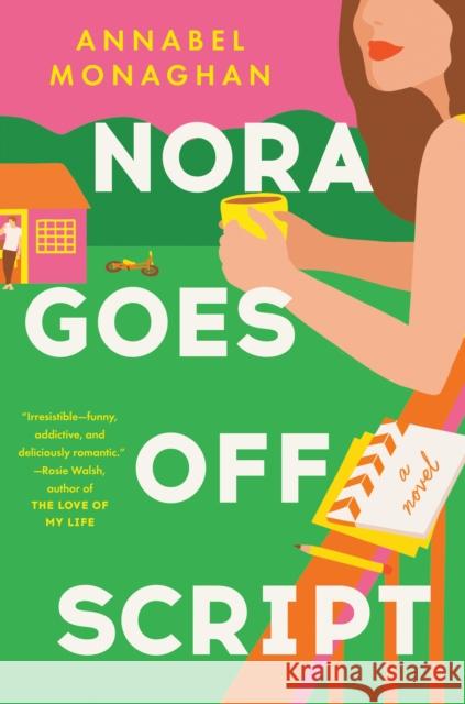 Nora Goes Off Script Annabel Monaghan 9780593420034