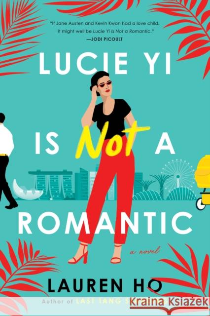 Lucie Yi Is Not a Romantic Lauren Ho 9780593422267 Penguin Publishing Group