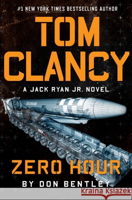 Tom Clancy Zero Hour Bentley, Don 9780593422724