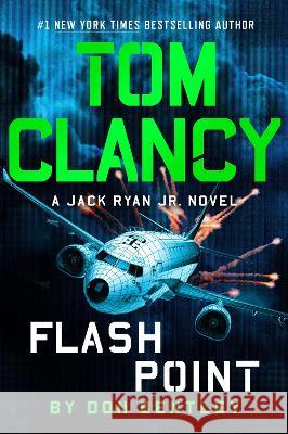 Tom Clancy Flash Point Don Bentley 9780593422786