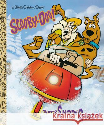 That's Snow Ghost (Scooby-Doo) Golden Books                             Golden Books 9780593425367 Golden Books