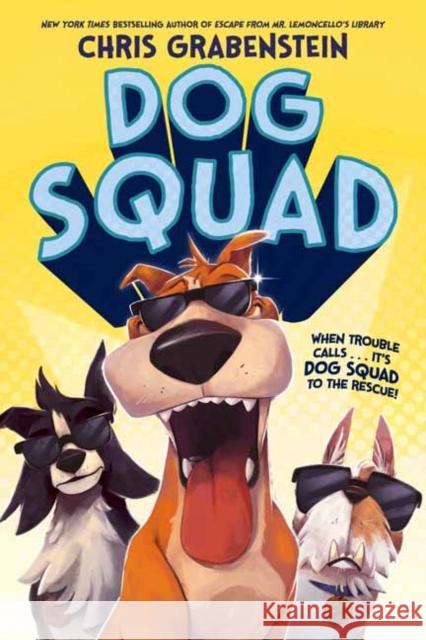 Dog Squad Chris Grabenstein 9780593425596