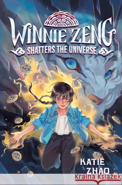Winnie Zeng Shatters the Universe Katie Zhao 9780593426654