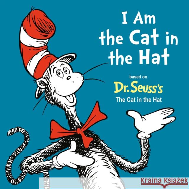 I Am the Cat in the Hat Random House 9780593426876