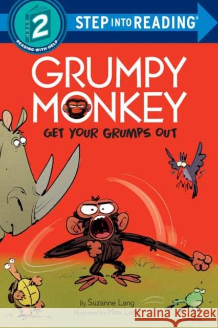 Grumpy Monkey Get Your Grumps Out Suzanne Lang Max Lang 9780593428320 Random House USA Inc