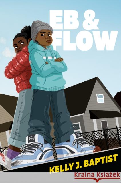 Eb & Flow Kelly J. Baptist 9780593429136 Crown Books for Young Readers