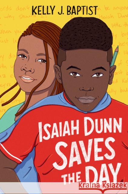 Isaiah Dunn Saves the Day Kelly J. Baptist 9780593429211 Crown Books for Young Readers
