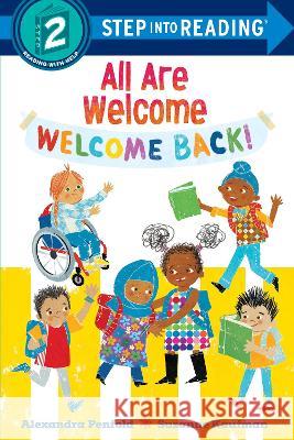 Welcome Back! (an All Are Welcome Early Reader) Alexandra Penfold Suzanne Kaufman 9780593430057 Random House Books for Young Readers