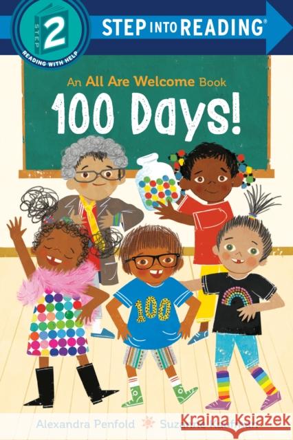 100 Days! (An All Are Welcome Early Reader)  9780593430132 Random House Books for Young Readers