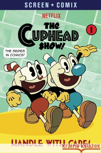 Handle with Care! (the Cuphead Show!) Random House 9780593432020