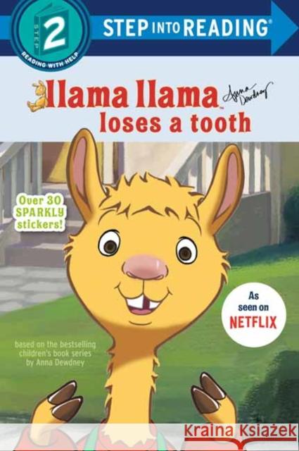 Llama Llama Loses a Tooth Anna Dewdney 9780593432204