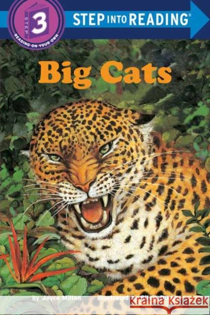 Big Cats Joyce Milton 9780593432464 Random House Books for Young Readers
