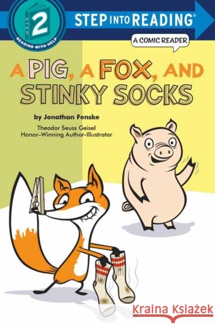 A Pig, a Fox, and Stinky Socks Jonathan Fenske 9780593432624