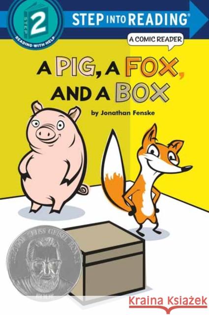 A Pig, a Fox, and a Box Jonathan Fenske Jonathan Fenske 9780593432648 Random House Books for Young Readers