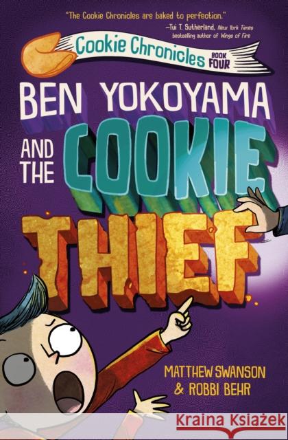 Ben Yokoyama and the Cookie Thief Matthew Swanson Robbi Behr 9780593432976 Alfred A. Knopf Books for Young Readers