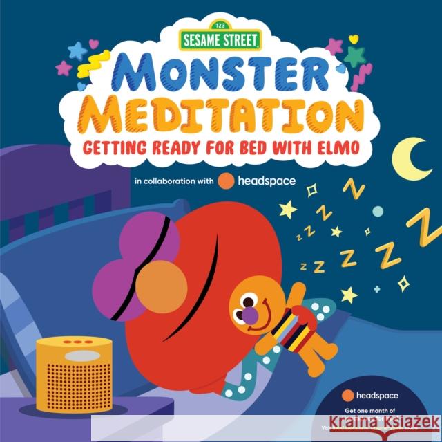 Getting Ready for Bed with Elmo: Sesame Street Monster Meditation in collaboration with Headspace Random House, Random House 9780593433713 Random House USA Inc