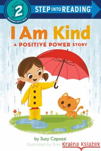 I Am Kind: A Positive Power Story Suzy Capozzi Eren Unten 9780593434178