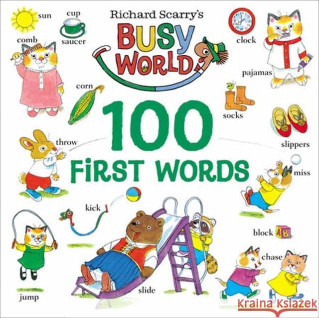 Richard Scarry's 100 First Words Richard Scarry 9780593434260 Random House USA Inc