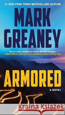 Armored Mark Greaney 9780593436905 Berkley Books