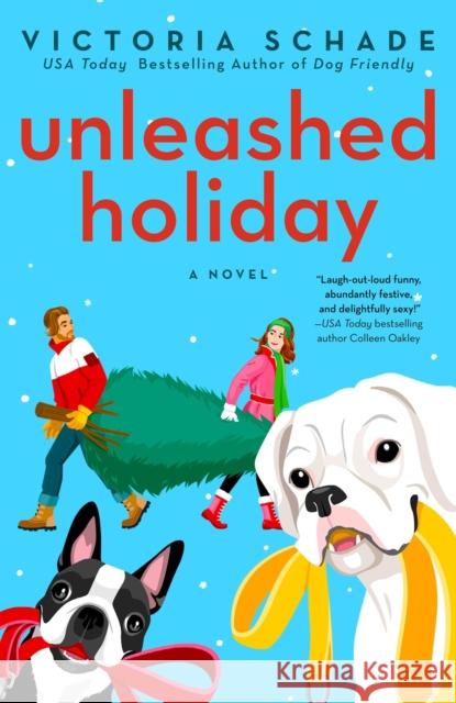 Unleashed Holiday Victoria Schade 9780593437414 Penguin Putnam Inc